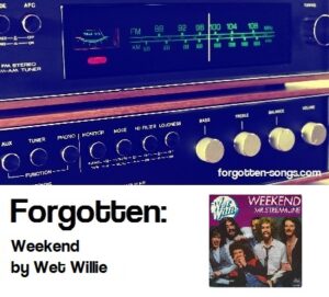 Forgotten: Weekend by Wet Willie