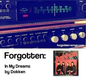 Forgotten:  In My Dreams by Dokken