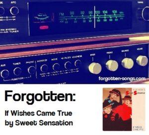 Forgotten: If Wishes Came True by Sweet Sensation