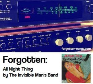 Forgotten: All Night Thing by The Invisible Man's Band