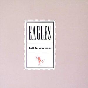 Album cover of Hell Freezes Over by the Eagles.