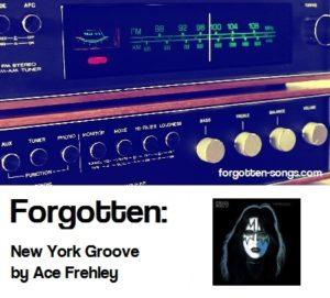 Forgotten: New York Groove by Ace Frehley