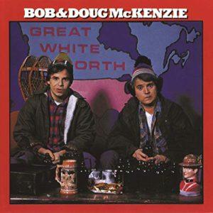 Album cover of Great White North by Bob & Doug McKenzie.