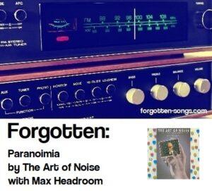 Forgotten: Paranoimia by the Art of Noise with Max Headroom