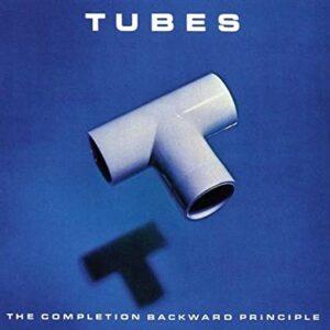 Album cover of The Completion Backward Principle by The Tubes.