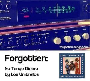 Forgotten: No Tengo Dinero by Los Umbrellos