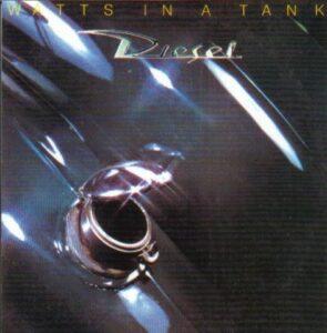 Album cover of Watts in a Tank by Diesel.